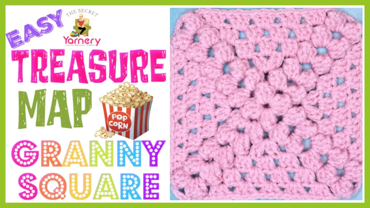 Easy Treasure Map Popcorn Granny Square - Easy to Follow Written Crochet Pattern