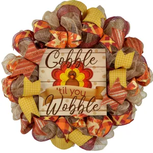 Gobble Til You Wobble Thanksgiving Turkey Wreath