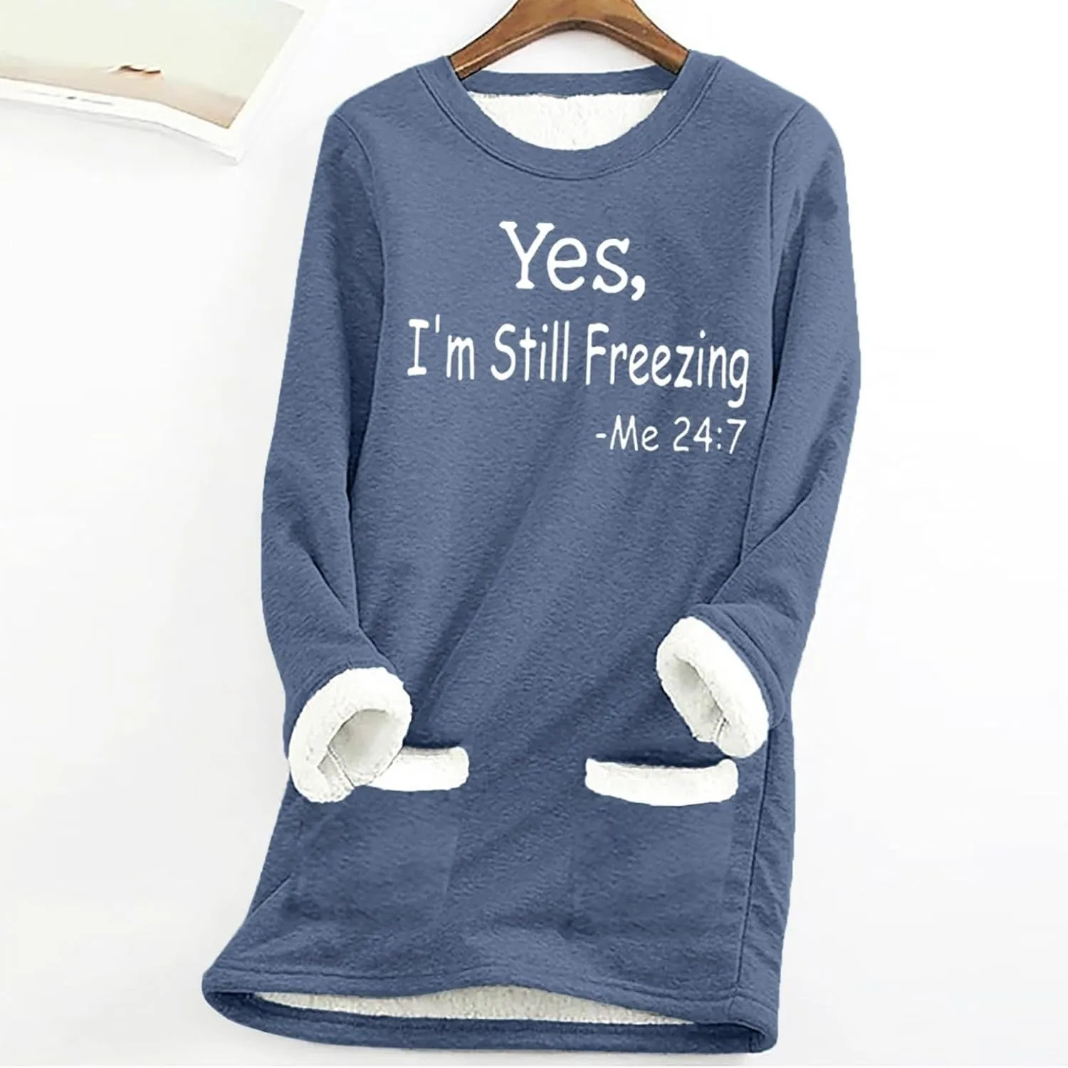 Yes,I'm Still Freezing -Me 24:7 Sherpa Lined Sweatshirt Women Faux Fur Parka Warm Outerwear Letter Print Loungewear